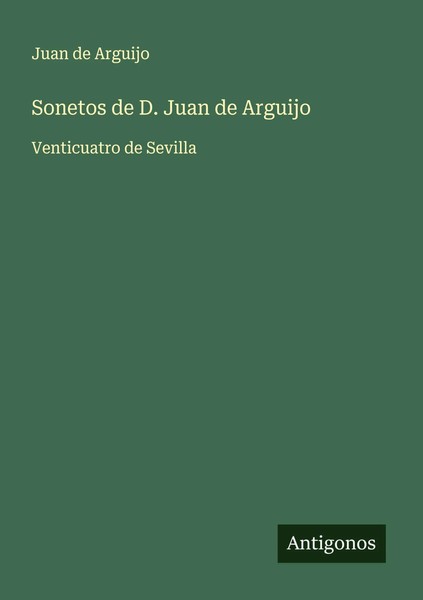 Juan De Arguijo | Sonetos De D. Juan De Arguijo | Taschenbuch | Spanisch (2025)-image