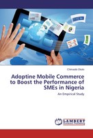 Chimaobi Okolo | Adoptine Mobile Commerce To Boost The Performance Of Smes In...