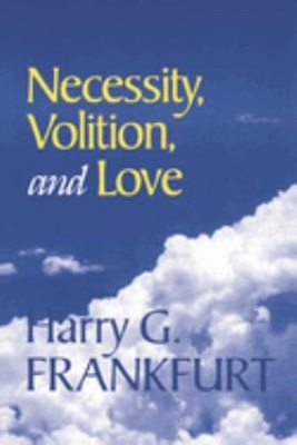 Necessity, Volition, and Love Paperback Harry B., Frankfurt, Harr