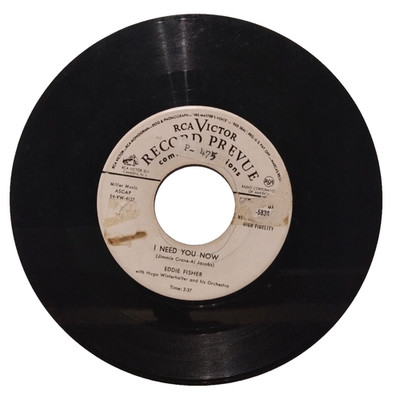 Eddie Fisher   I Need You Now / Heaven Was Never Like This - White PROMO  45 RPM