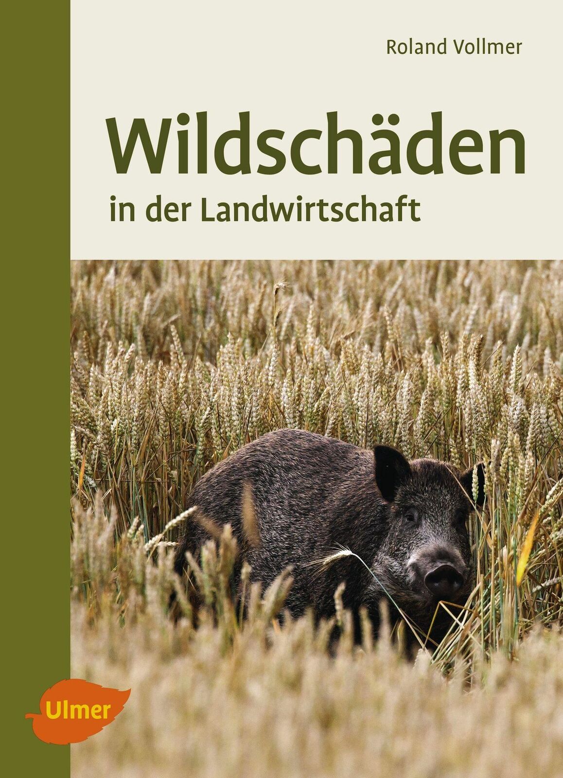 Thumbnail - Wildschäden In Der Landwirtschaft Roland Vollmer
