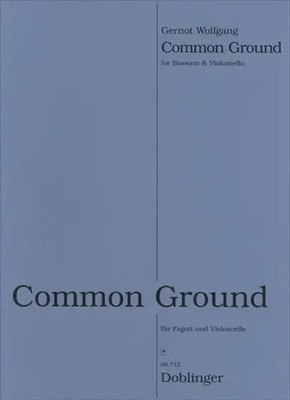 Common Ground für Fagott und Violoncello Partitur und Stimmen | Gernot Wolfgang