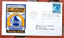 TELESCOPE OBSERVATORY PALOMAR MOUNTAIN CALIF KEN BOLL CACHETCRAFT 1948 FDC