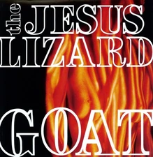 The Jesus Lizard - Goat [Remastered] [Bonus Tracks] [Deluxe Edition] [New Vinyl
