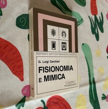FISIONOMIA E MIMICA - G. CERCHIARI - REPRINT ANTICHI MANUALI HOEPLI - CISALPINO