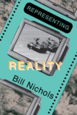Representing Reality: Ausgabe Und Konzept IN Dokumentarfilm Bill Ni