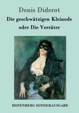 Denis Diderot - Die geschwtzigen Kleinode oder Die Verrter Les Bijo - X555z