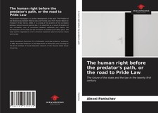 Alexei Panischev | The human right before the...