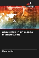 Claire Le Gal | Acquistare In Un Mondo Multiculturale | Taschenbuch (2022)