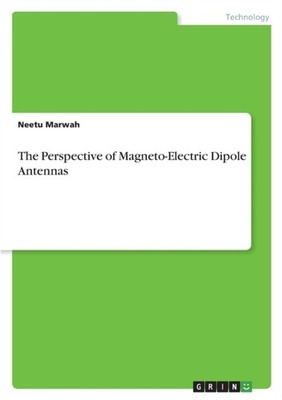 Marwah - Perspective of Magneto-Electric Dipole Antennas - New paperba - X555z