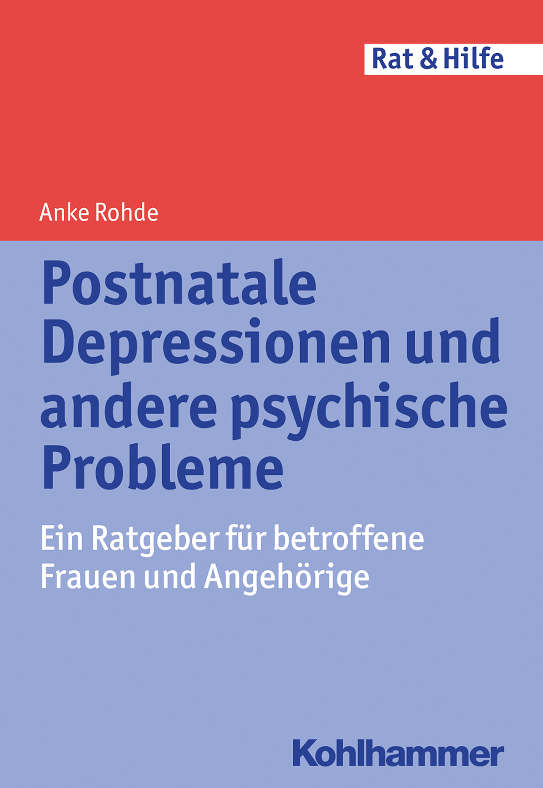 Thumbnail - Anke Rohde / Postnatale Depressionen Und Andere Psychische Probleme