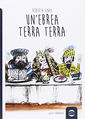 9788898771424 Un'ebrea terra terra - Roberta Anau