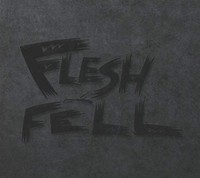 Flesh Fell - Cd - G3Z