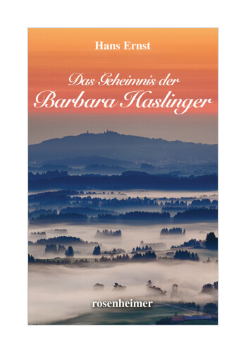 Thumbnail - Das Geheimnis Der Barbara Haslinger Von Hans Ernst