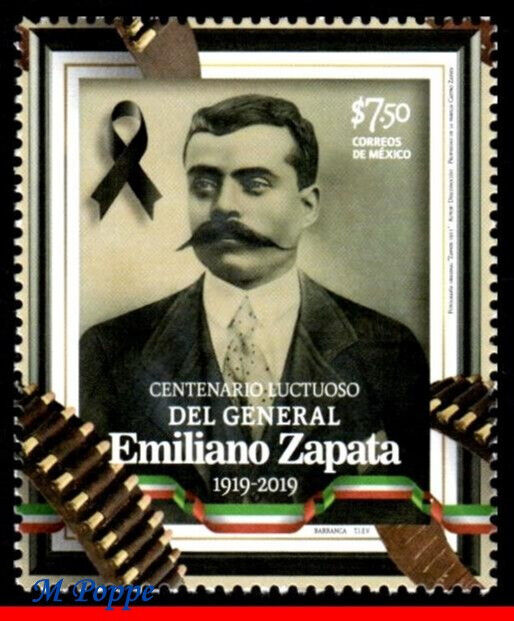 19-07 MEXICO 2019 EMILIANO ZAPATA GENERAL LEADER MEXICAN REVOLUTION MNH