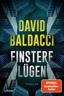 Finstere Lügen | Thriller | David Baldacci | Taschenbuch | 496 S. | Deutsch