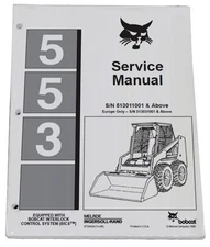 Bobcat 553 Skid Steer Loader Service Repair Manual & Owners Maintenance Manual 5