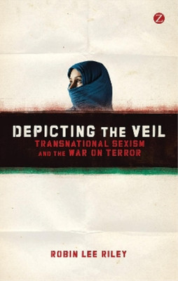Robin L. Riley Depicting the Veil (Paperback) (UK IMPORT)