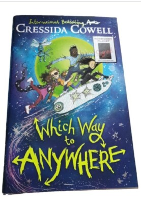 WHICH WAY TO ANYWHERE Hardcover Cressida Cowell ( Signed Copy )