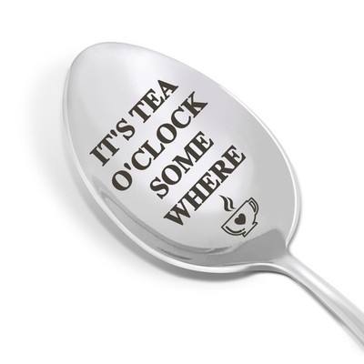 Engraved Stainless Steel Tea Spoon Its Tea Oclock Somewhere Birthday Gift Mom