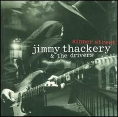 Sinner Street by Jimmy Thackery & the Drivers: Used