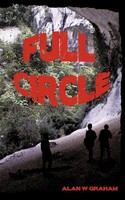 Full Circle Alan W. Graham Taschenbuch Kartoniert / Broschiert Englisch 2011