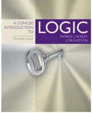 A Concise Introduction to Logic 13th Edition by Hurley, Watson (Book)