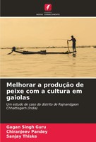 Gagan Singh Guru (U. A.) | Melhorar A ProduçãO De Peixe Com A Cultura Em Gaiolas