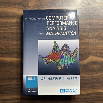 Introduction To Computer Performance Analysis With Mathematica
