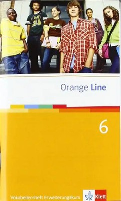 Orange Line 6 Erweiterungskurs. Vokabellernheft Klasse 10