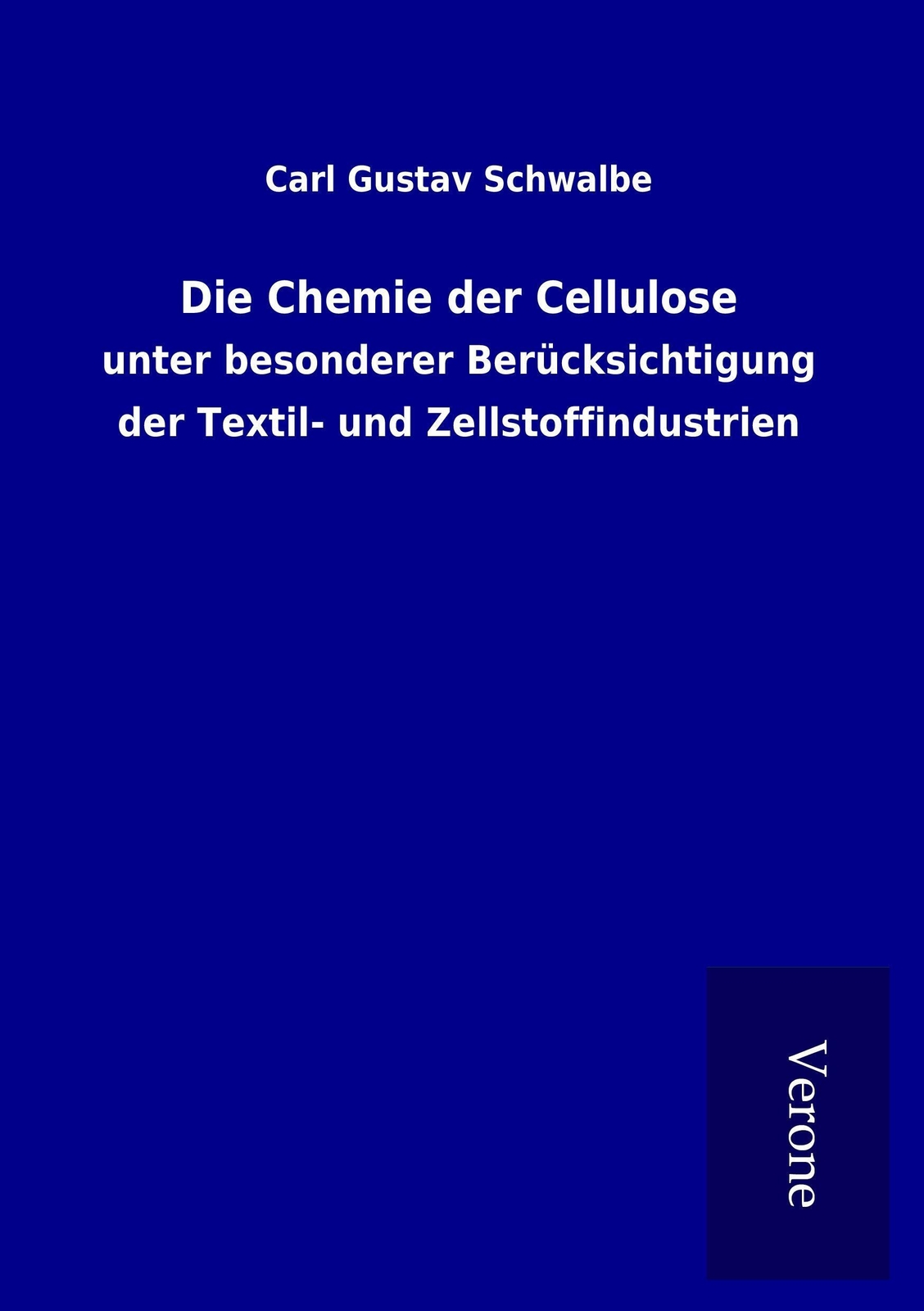 Thumbnail - Die Chemie Der Cellulose | Carl Gustav Schwalbe | Taschenbuch |