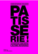 Pâtisserie, l'ultime