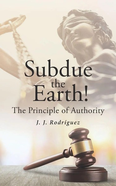J. J. Rodriguez | Subdue The Earth! | Taschenbuch | Englisch (2022)-image