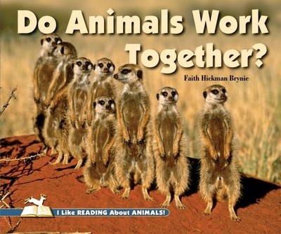 Do Animals Work Together I Lik - GOOD