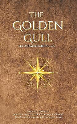 The Golden Gull: The Isdralan Chronicles By Wolf Grove Media - New Copy - 978...