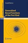 Generalized Bessel Functions of the First Kind by Arpad Baricz (Paperback, 2010)
