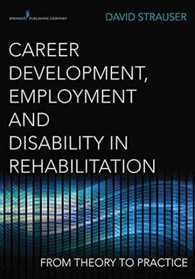 Career Development, Employment, and - Paperback, by Strauser David - Very Good