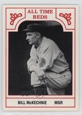 1986 TCMA All Time Cincinnati Reds Red/White Border Bill McKechnie #2CR HOF 0q3