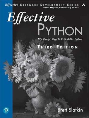 Effective Python: 125 Specific Ways to - Paperback, by Slatkin Brett - Very Good