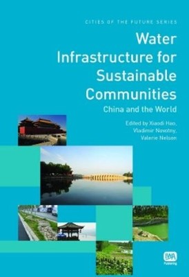 Valerie Nelson Water Infrastructure for Sustainable Communit (Gebundene Ausgabe)