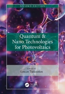 Loucas Tsakalak Quantum & Nano Technologies for Photovolt (Hardback) (UK IMPORT)