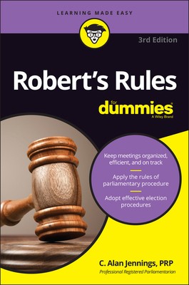 Robert's Rules for Dummies by Jennings, C. Alan