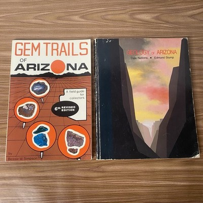 Gem Trails of Arizona and Geology of Arizona Minerals Stones Rocks Field Guide