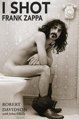 John Elliott Robert JH Davidson I Shot Frank Zappa (Paperback) (UK IMPORT)