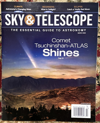 Sky & Telescope Magazine March 2025 Comet Tsuchinshan Atlas Shines