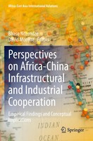 Perspectives On Africa-China Infrastructural And Industrial Cooperation Buch