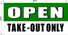 OPEN TAKE OUT ONLY STOREFRONT RESTAURANT VINYL BANNERS  CHOOSE YOUR SIZE NEW 