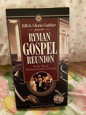 RYMAN GOSPEL REUNION  BILL & GLORIA GAITHER &...