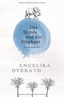 Der Blinde und der Elephant: Geschichten vom Sehen und B... | Buch | Zustand gut
