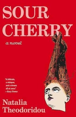 Sour Cherry - Paperback, by Theodoridou Natalia - Very Good